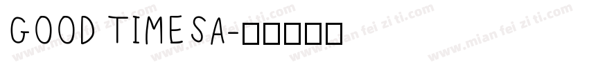GOOD TIMESA字体转换
